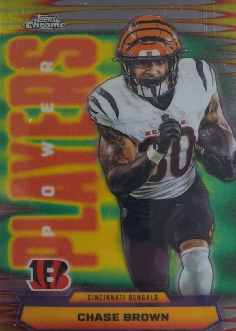 Chase Brown 2025 Topps Chrome Power Players
