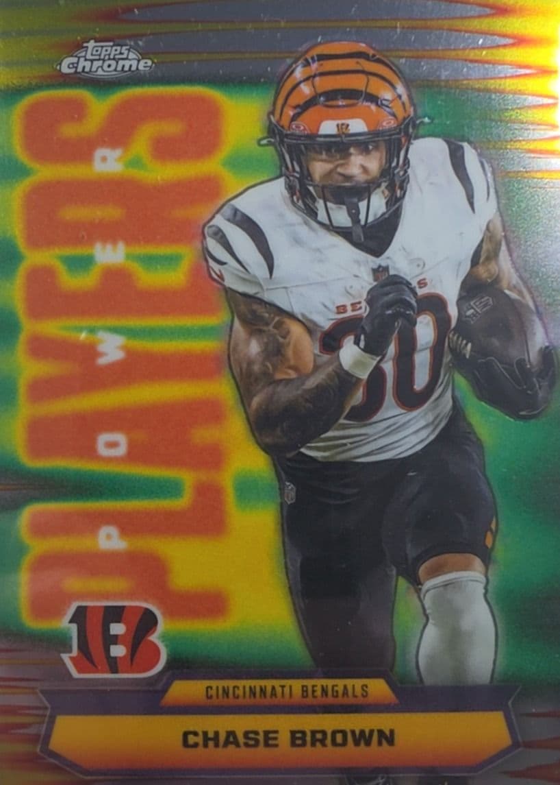 Chase Brown 2025 Topps Chrome Power Players